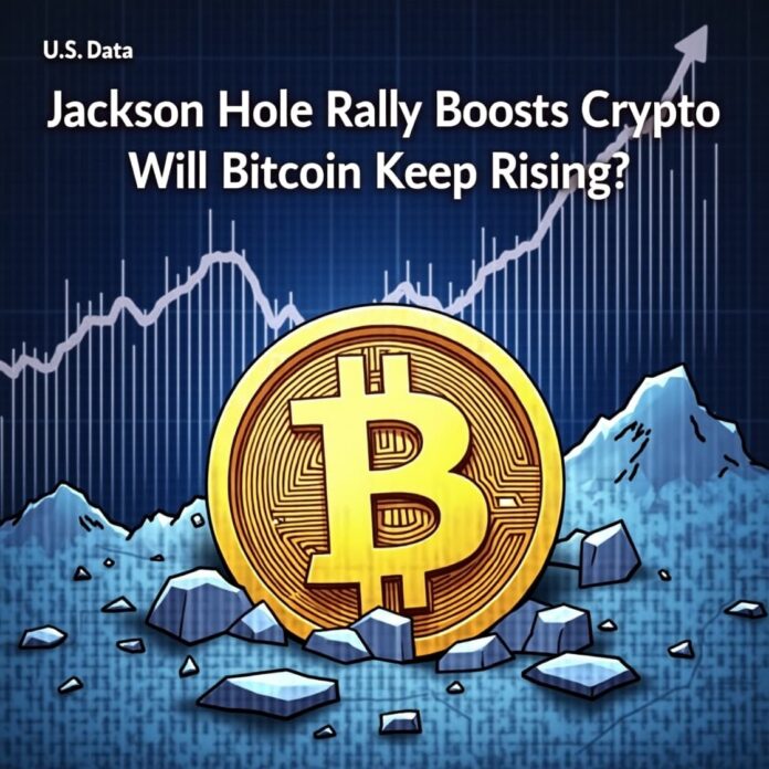 Jackson Hole Rally Boosts Crypto